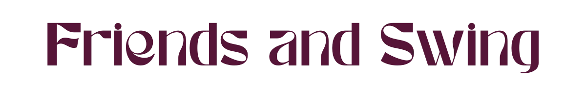 Nom de l'évènement de West Coast Swing : Friends and Swing 